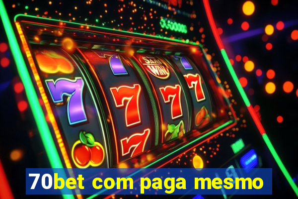 70bet com paga mesmo